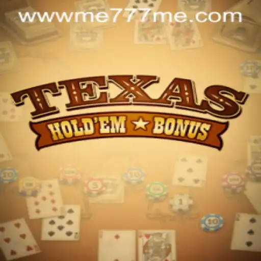 The Thrilling World of Texas Hold'em Bonus: A Comprehensive Guide